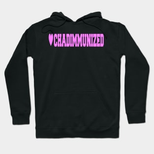 Chad Immunized Hoodie